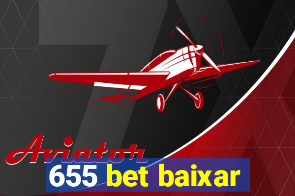655 bet baixar